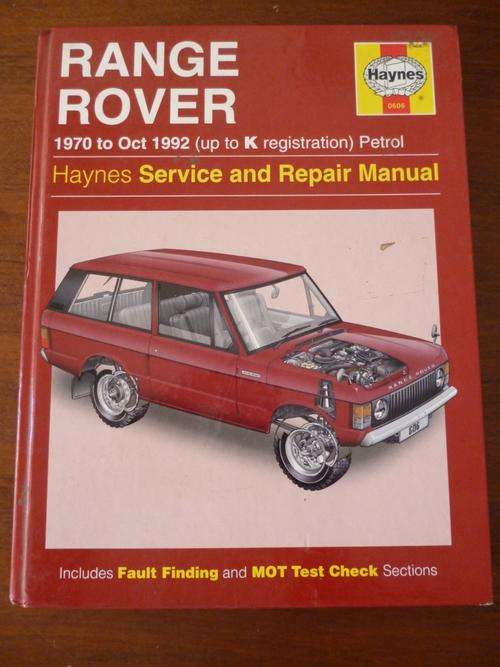 Range Rover 1970 to Oct. 1992 Petrol Haynes Service and Repair Manual. Hardback.